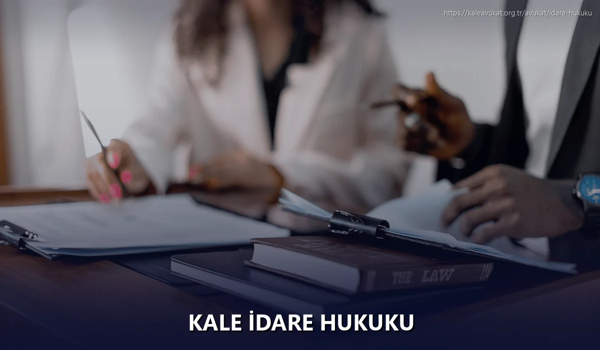 Kale İdare Hukuku