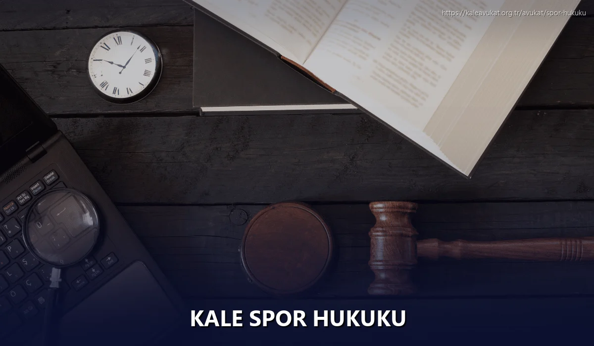 Kale Spor Hukuku